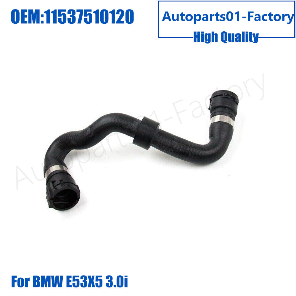 11537510120 Cooling System Water Tank Radiator Coolant Hose for BMW E53X5 3.0i