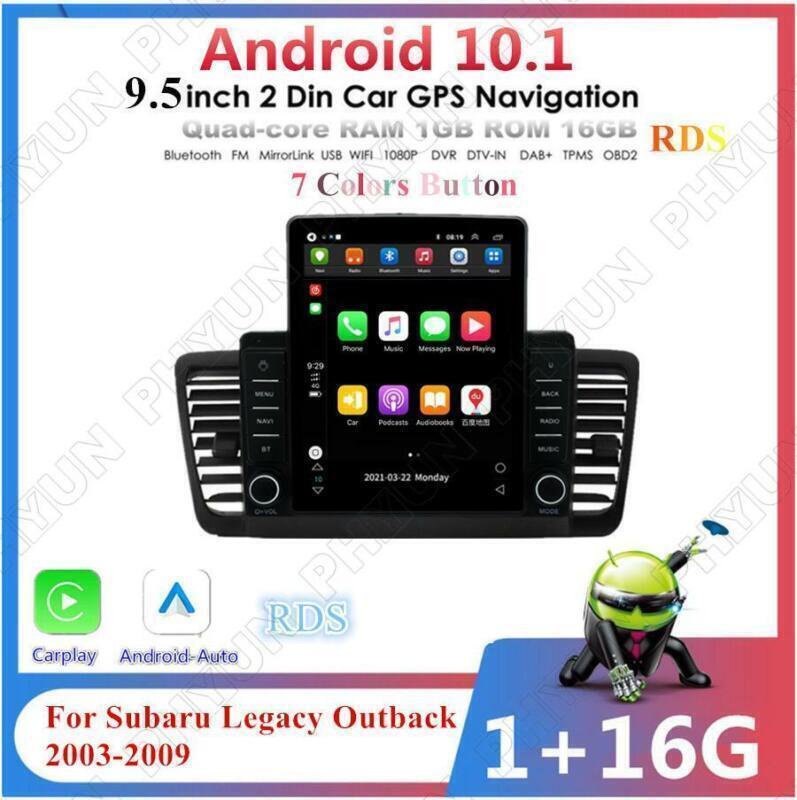 for Subaru Legacy Outback 03-09 Car Stereo Radio GPS WIFI RDS 9.5 Android 10.1