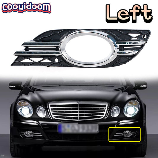 For 2007-2009 for Mercedes-Benz E-CLASS W211 Left Front Fog Light Grill Cover Trim