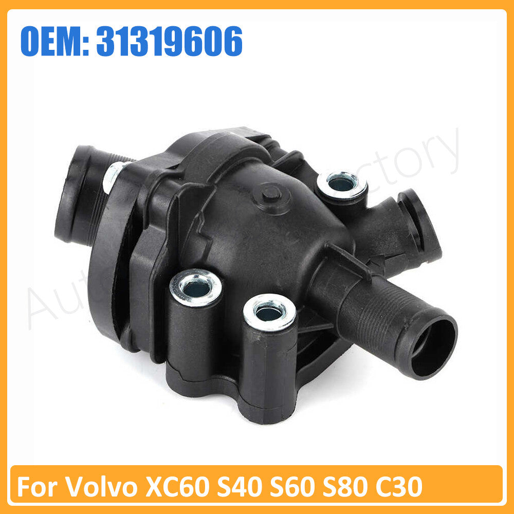 31319606 Engine Coolant Thermostat Housing for Volvo XC60 S40 S60 S80 C30