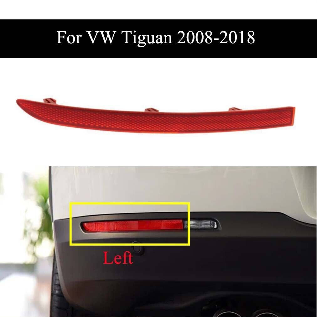 Fits for VW for Tiguan 2008-2018 Left Side Rear Bumper Reflector Light Brake Lamp
