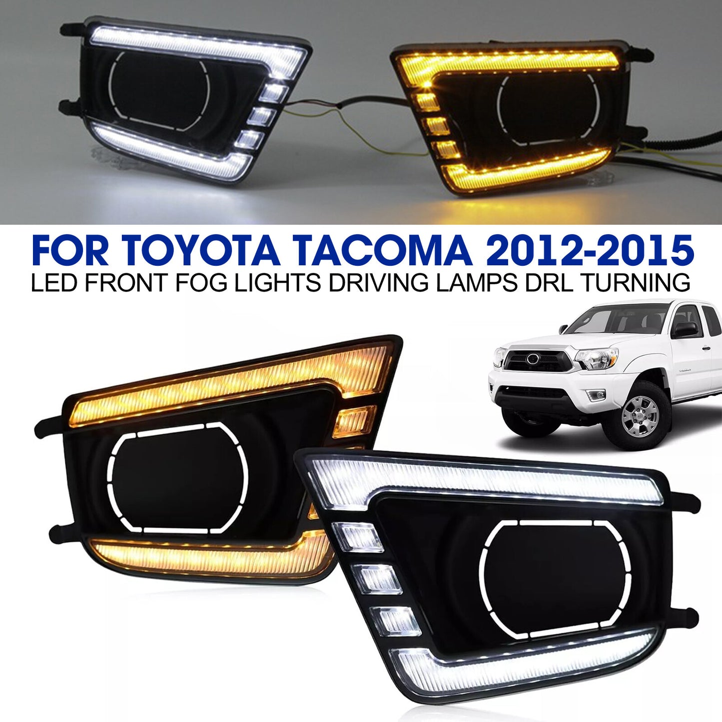 LED fog lights (DRL) with rotating driving lights (Assy) for 2012-2015 for Toyota Tacoma.