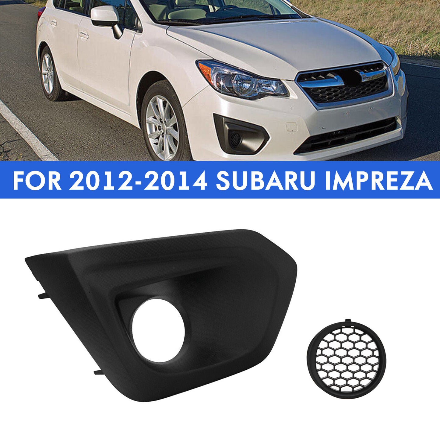 Right Passenger Side Fog Light Cover Bezel Trim For 2012-2014 for Subaru Impreza