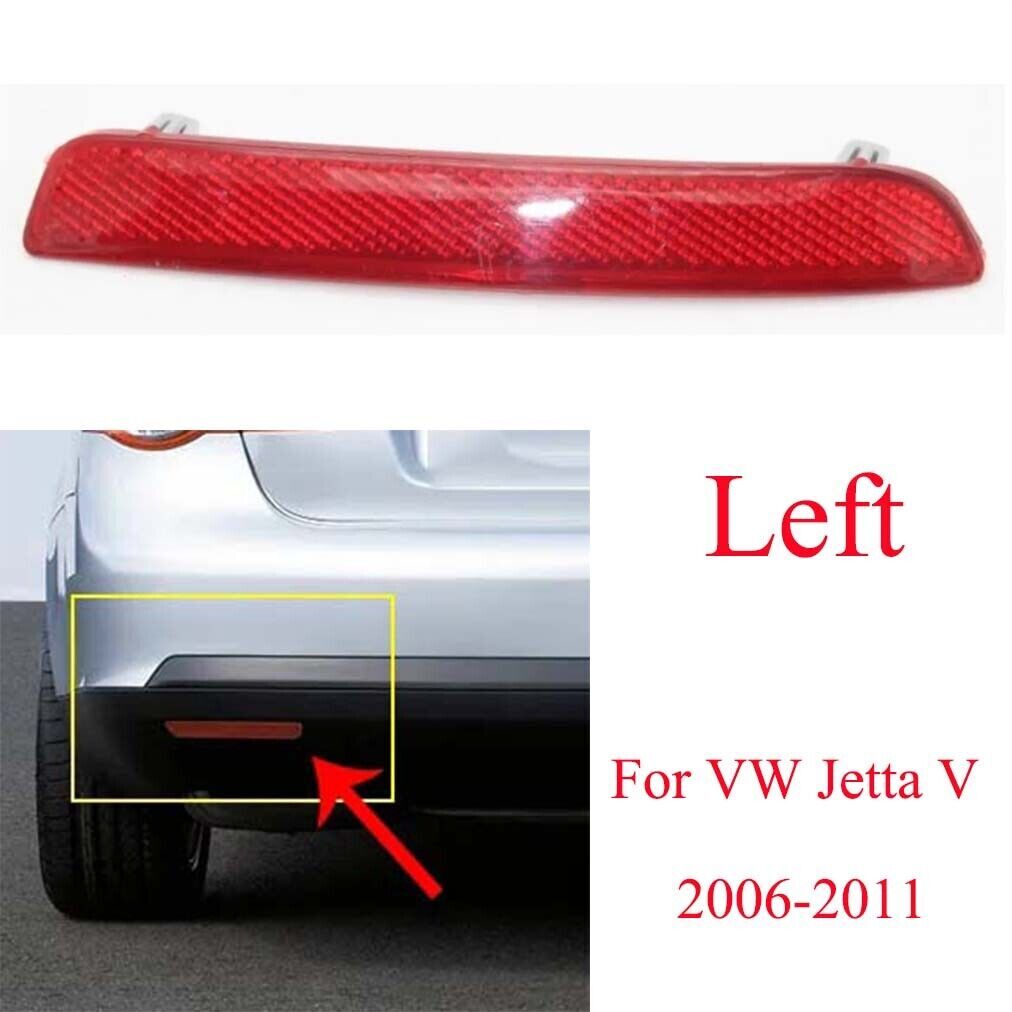 for VW for Jetta V Sedan 2006-2011 Left Side Rear Bumper Reflector Light Brake Lamp